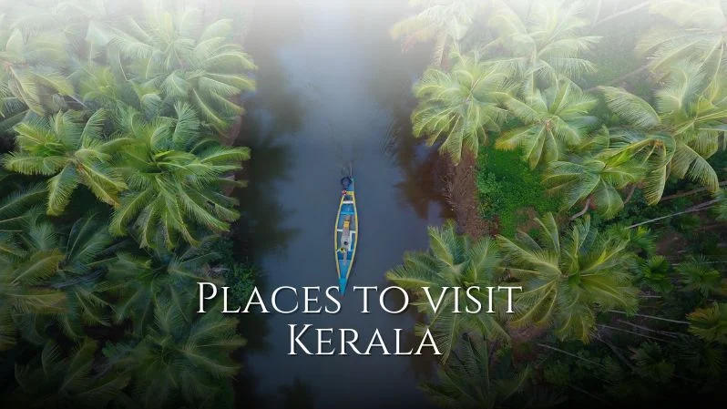 Best Places to Visit in Kerala for 2025 – A Travel Guide from USA